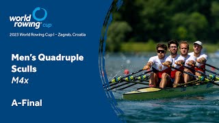 2023 World Rowing Cup I - Men's Quadruple Sculls - A-Final