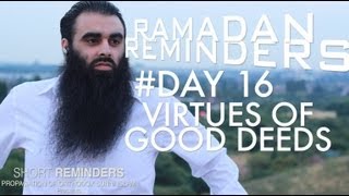 #Day16 Virtue of Good Deeds || RamadanReminders || Short Reminders