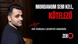 MONDANOM SEM KELL, KÖTELEZŐ!//DR. FARKAS LEVENTE ANDRÁS//#tiktok #zeroművészetipodcast