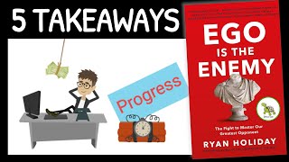 EGO IS THE ENEMY (BY RYAN HOLIDAY)
