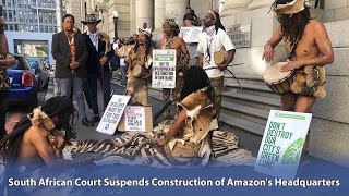 South African Court Suspends Construction of Amazon's Headquarters