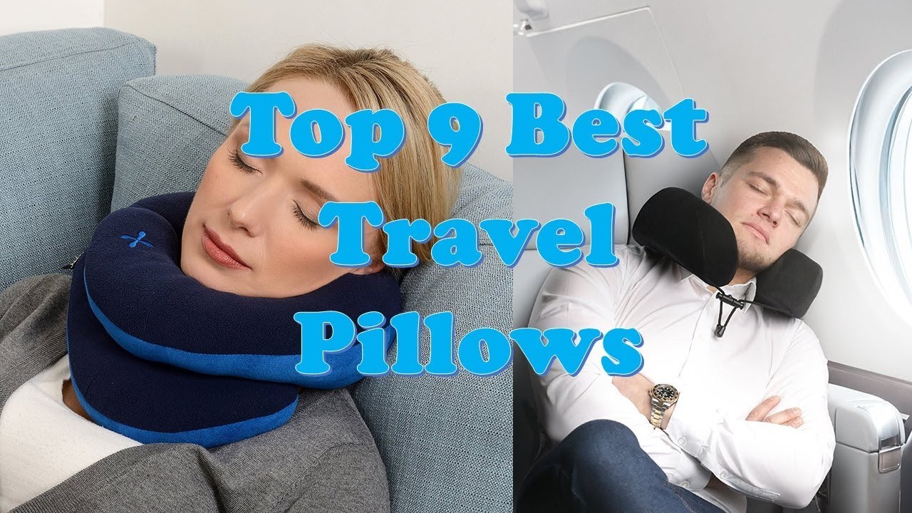 Best Travel Pillows 2023 Update -Top 9 Airplane Neck Pillow - YouTube