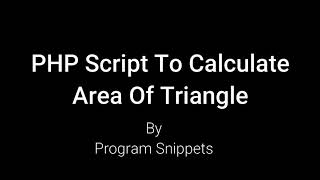 Calculate Area Of Triangle with PHP