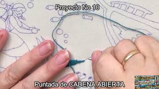 Puntada de CADENA ABIERTA (1/11). Proyecto No 10.  Bordando a mi Estilo.