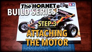 Tamiya Hornet Beginner Build Series! - Step 3 - Attaching the Motor