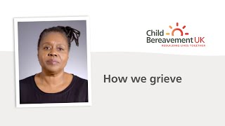 How we grieve