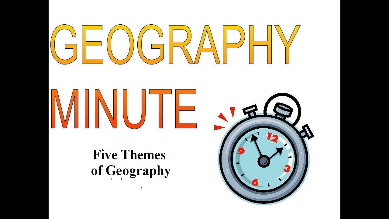 Five Themes Of Geography - YouTube