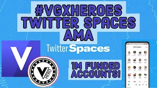 #VGXHeroes Twitter Spaces Education AMA | 10NOV21 | EP11