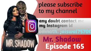 Mr shadow episode 165 || all story || Mr shadow pocket FM episode 165 || full episode ||