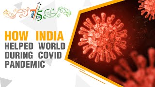 India@75: How India became world guru during Covid pandemic?