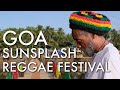 #GOA SUNSPLASH India 🇮🇳: The BIGGEST #Reggae #Festival in Asia | Goa Beach Party