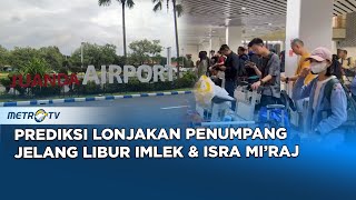 Penumpang Juanda Meningkat Jelang Libur Imlek dan Isra Mi'raj