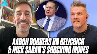 Aaron Rodgers Weighs In On Bill Belichick Moving On From New England & Nick Saban Retiring | PMS