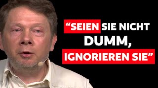 HANDLE, ALS WÄRE DIR NIEMAND WICHTIG - Eckhart Tolle