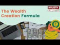 The Wealth Creation Formula