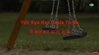 Yeh Kya Kar Dala Tune - Karaoke | Asha Bhosle | O.P. Nayyar | Hasrat Jaipuri