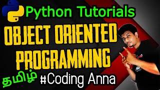 #48 Oops (Object-Oriented Programming) in Python || Python Tutorials in Tamil|| #CodingAnna