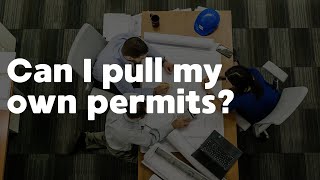 Can I Pull My Own Permits? Tampa Bay Contractor Answers YOUR Construction Questions