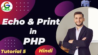 Echo & Print in PHP || Guri Web Developer || PHP Tutorial in Hindi 2024