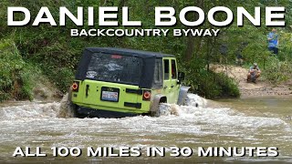 Daniel Boone Backcountry Byway - All 100 Miles in 30 Minutes