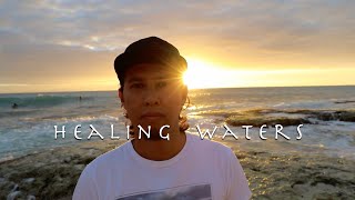 Healing Waters | Taj Pacleb