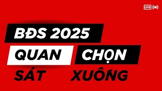 Định Hướng Đầu Tư- BĐS 2025 Dành Cho NĐT Cá Nhân