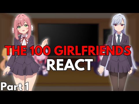 The 100 Girlfriends React To Rentarou As Ayanokoji Part 1 Eng/Ru