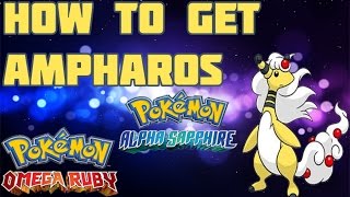 How to Get Mega Ampharos in ORAS - Mega Stone Location Guide