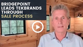 Bridgepoint Leads TekBrands Through Sale Process