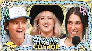 Episode 9 - Brooke Ambushes Her Celebrity Crush (ft. Brittany Broski) | Brooke and Connor