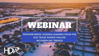 Preparedness Lessons Learned from the 2021 Texas Power Failure | HDIAC Webinar