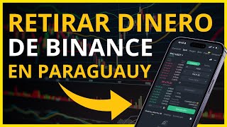 Como Retirar Dinero de Binance - Binance Paraguay - Bitcoin en Paraguay