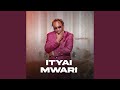 Ityai Mwari