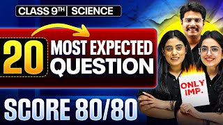 FINAL Exam: TOP 20 Questions || Score 80/80💥 || Class 9th SCIENCE || PW