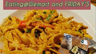 FOODTRIP AT WEMART AND FRIDAYS