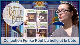 [Collection] Funko Pop! - La belle et la bête 💞 Hâte de voir le film !