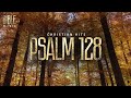 bible music in god we find our peace psalm 128