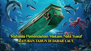 Kenapa Nabi Musa Pindahkan Makam Nabi Yusuf di Dasar Sungai Nil ?