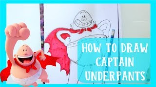 How to Draw CAPTAIN UNDERPANTS - @dramaticparrot