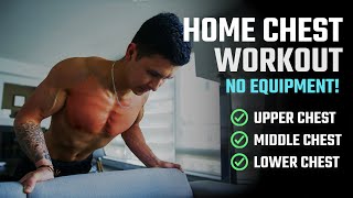 Grow Your Chest At Home: The BEST Home Chest Workout For Growth (NO EQUIPMENT)