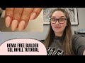 HEMA FREE BUILDER GEL INFILL TUTORIAL