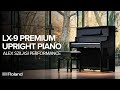 Roland LX-9 Premium Upright Piano | Performance by Alex Szilasi