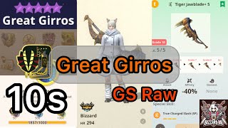 [MHn] Greatsword Tigrex 💪 vs Great Girros 10 star l Monster hunter now