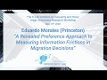 Measuring Information Frictions in Migration Decisions - Eduardo Morales | O-Lab Workshop 2020