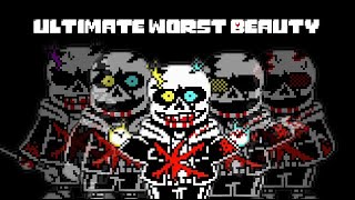 Undertale Last Breath - (Ultimate Worst Beauty - Phase 5)