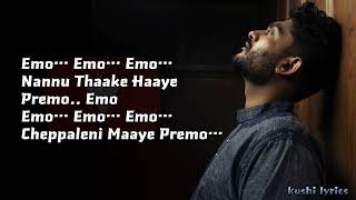Emo Emo Emo Song Lyrics In English _ Raahu _ Sid Sriram