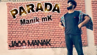 PRADA ( DANCE VIDEO SONG ) || Manik mK || JASS MANAK || super hit punjabi song 2018