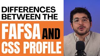 Differences between the FAFSA and CSS Profile