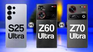 Samsung Galaxy S25 Ultra Vs Nubia Z60 Ultra Vs Nubia Z70 Ultra   #Trakontech