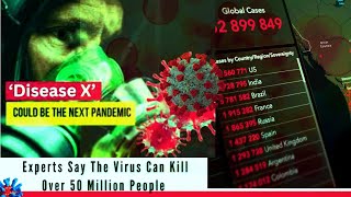 World Health Organization new pandemic |The next possible global health threat? Is Disease X real
